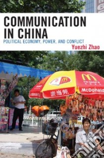 Communication In China libro in lingua di Zhao Yuezhi