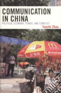 Communication in China libro in lingua di Zhao Yuezhi