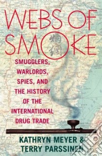 Webs of Smoke libro in lingua di Meyer Kathryn, Parssinen Terry