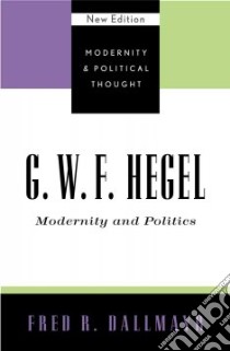 G.W.F. Hegel libro in lingua di Dallmayr Fred R.