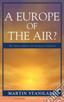 A Europe of the Air? libro in lingua di Staniland Martin, Calleja Daniel (FRW)