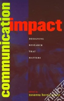 Communication Impact libro in lingua di Priest Susanna Hornig (EDT)