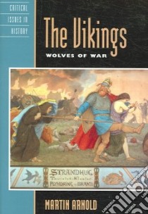 The Vikings libro in lingua di Arnold Martin