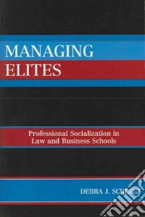 Managing Elites libro in lingua di Schleef Debra J.