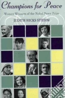 Champions for Peace libro in lingua di Stiehm Judith Hicks