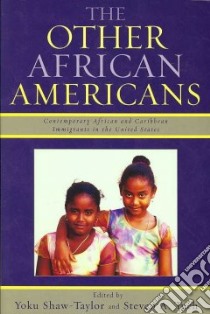Other African Americans libro in lingua di Shaw-Taylor Yoku (EDT), Tuch Steven A. (EDT)