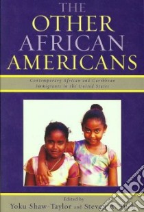 The Other African Americans libro in lingua di Shaw-Taylor Yoku (EDT), Tuch Steven A. (EDT)