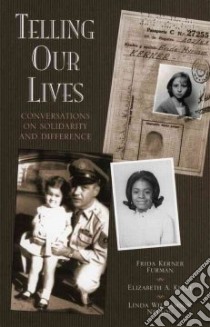 Telling Our Lives libro in lingua di Furman Frida Kerner, Kelly Elizabeth A., Nelson Linda Williamson