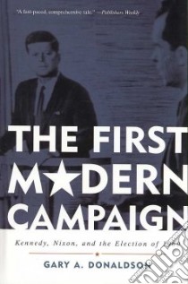 The First Modern Campaign libro in lingua di Donaldson Gary A.