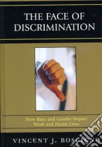 The Face of Discrimination libro in lingua di Roscigno Vincent J.