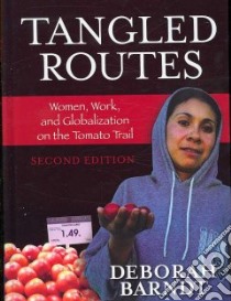 Tangled Routes libro in lingua di Barndt Deborah