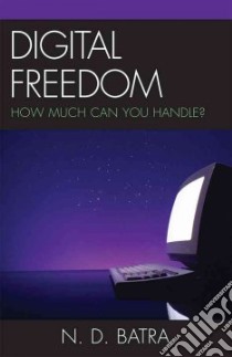 Digital Freedom libro in lingua di Batra N. D.