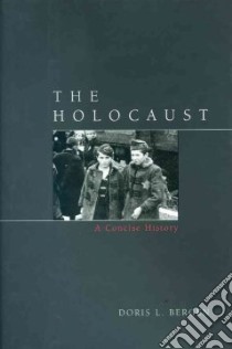 The Holocaust libro in lingua di Bergen Doris L.