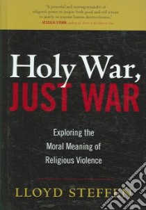 Holy War, Just War libro in lingua di Steffen Lloyd