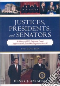 Justices, Presidents, and Senators libro in lingua di Abraham Henry Julian