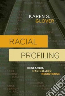 Racial Profiling libro in lingua di Glover Karen S.