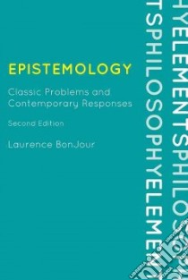 Epistemology libro in lingua di Bonjour Laurence