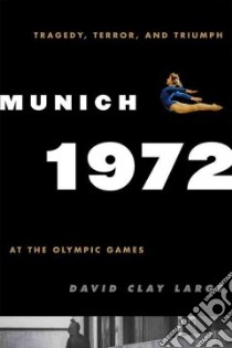 Munich 1972 libro in lingua di Large David Clay