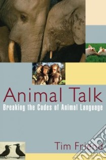 Animal Talk libro in lingua di Friend Tim