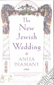 The New Jewish Wedding libro in lingua di Diamant Anita