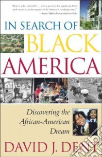 In Search of Black America libro in lingua di Dent David J.