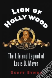 Lion Of Hollywood libro in lingua di Eyman Scott