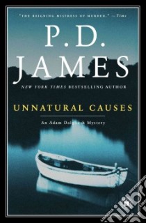 Unnatural Causes libro in lingua di James P. D.