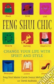 Feng Shui Chic libro in lingua di Meltzer Carole, Andrusia David