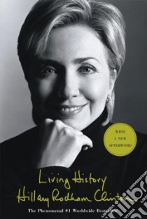 Living History libro in lingua di Clinton Hillary Rodham