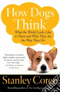 How Dogs Think libro in lingua di Coren Stanley
