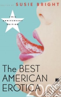 The Best American Erotica 2003 libro in lingua di Bright Susie (EDT)