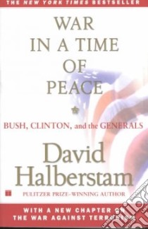 War in a Time of Peace libro in lingua di Halberstam David