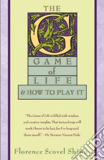 The Game of Life libro in lingua di Shinn Florence Scovel