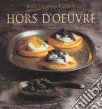 Hors D'Oeuvre libro in lingua di Binns Brigit Legere, Williams Chuck (EDT), Barnhurst Noel (PHT), Barnhurst Noel