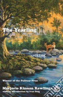 The Yearling libro in lingua di Rawlings Marjorie Kinnan, Shenton Edward (ILT)