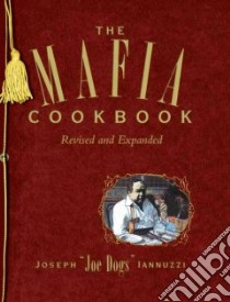 The Mafia Cookbook libro in lingua di Iannuzzi Joseph
