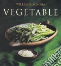 Vegetable libro in lingua di Spieler Marlene, Williams Chuck, Caruso Maren