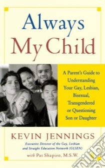 Always My Child libro in lingua di Jennings Kevin, Shapiro Patricia Gottlieb