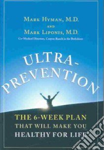 Ultraprevention libro in lingua di Hyman Mark, Liponis Mark
