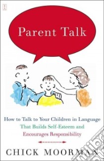 Parent Talk libro in lingua di Moorman Chick