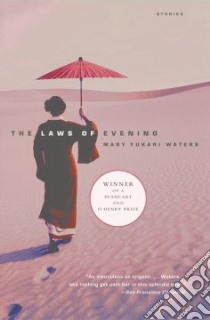The Laws of Evening libro in lingua di Waters Mary Yukari