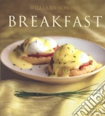 Breakfast libro in lingua di Binns Brigit Legere, Williams Chuck (EDT), Caruso Maren (PHT)