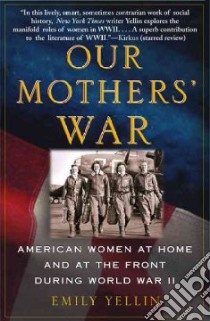 Our Mothers' War libro in lingua di Yellin Emily