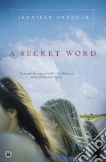 A Secret Word libro in lingua di Paddock Jennifer