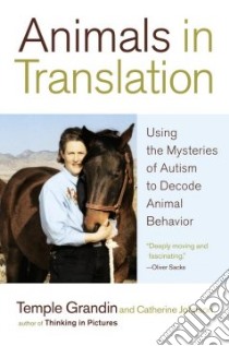 Animals in Translation libro in lingua di Grandin Temple, Johnson Catherine