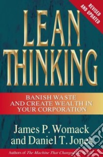 Lean Thinking libro in lingua di Womack James P., Jones Daniel T.