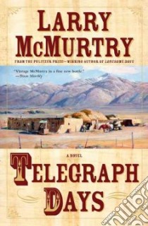 Telegraph Days libro in lingua di McMurtry Larry