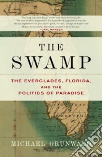 The Swamp libro in lingua di Grunwald Michael