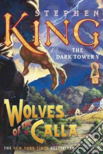 Wolves of the Calla libro in lingua di King Stephen, Wrightson Bernie (ILT)
