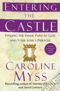 Entering the Castle libro in lingua di Myss Caroline, Wilber Ken (FRW)